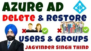 ✅ Azure AD | Delete and Restore users and Groups