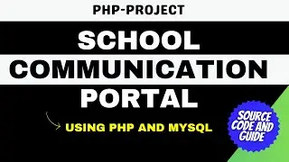School Communication Portal Using PHP and MYSQL || PHP PROJECT