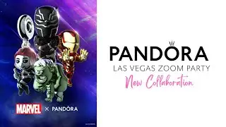 Marvel x Pandora Product Launch - Pandora Las Vegas