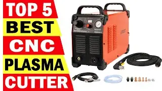 Top 5 Best CNC Plasma Cutter In 2024