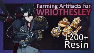 Artifact Farming for Wriothesley, 1400 Resin Spent | Genshin Impact Live Stream, Chill and Hang Out