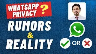 WhatsApp New Privacy Policy Update 2021| Reality of WhatsApp New Privacy Policy Update