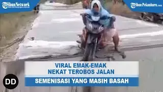 Viral Emak emak Nekat Terobos Jalan Cor yang Masih Basah, Warga Kesal Tak Ada yang Mau Membantu