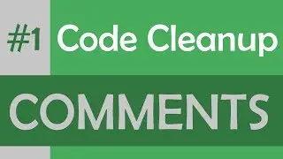 3 tips for better comments in your code | [ Code Cleanup #1 ]