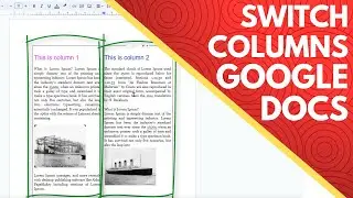 How to Switch Columns in Google Docs