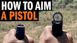 How To Aim A Pistol Using Iron Sights Or A Red Dot?