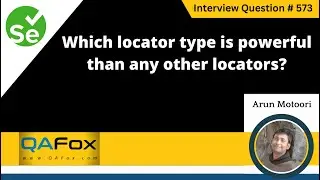 Which locator type is powerful than any other locators (Selenium Interview Question #573)