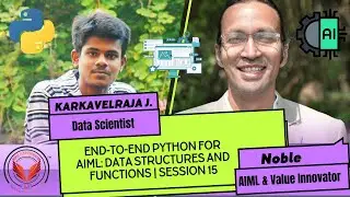 End-to-End Python for AIML: Data Structures and Functions | Session 15