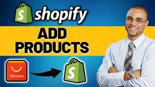 How to Add Products to Shopify from Aliexpress | Shopify Dropshipping