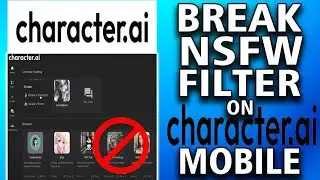 How To Break Nsfw Filter on Character ai mobile. (very simple)