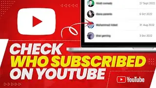 How to Check YouTube Subscribers | Who Subscribed My YouTube Channel | Check Subscribers on YouTube