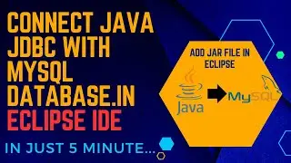 How to connect Java JDBC Connection with MySQL Database In Eclipse | Add Jar File In Eclipse [2024]