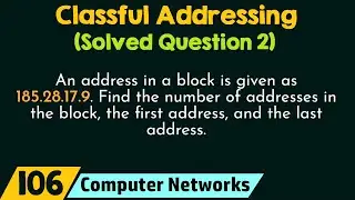 Classful Addressing (Solved Question 2)