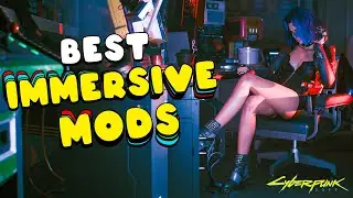 Best Immersive Mods for Cyberpunk 2077 (After Patch 1.61)