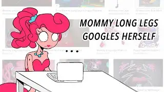 Mommy Long Legs Googles Herself (poppy playtime)