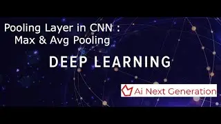 Convolutional Neural Network 4 : Max Pooling & Avg Pooling