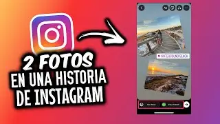 Poner DOS FOTOS en Historias de Instagram