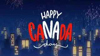 Canada Day Video Animation | Holiday Wishes Video Animation