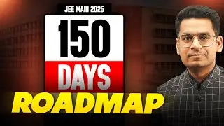 🔥🔥 150 days to JEE Main 2025...