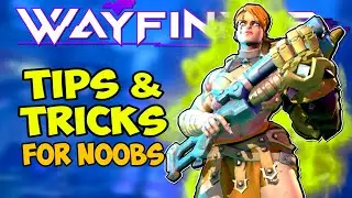Wayfinder Tips & Tricks for Noobs