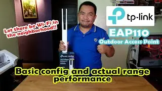 tp-link EAP110 - Basic config and actual range test (Version 2 review) | JK Chavez