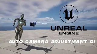 Unreal Engine 5 - Camera Auto Adjustment System 01