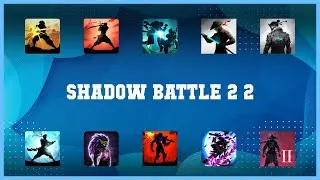 Top 10 Shadow Battle 2 2 Android Apps