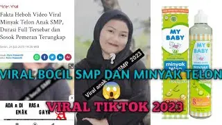 FULL VIDEO BOCIL SMP MAKE MINYAK TELON VIRAL TIKTOK 2023😱😱