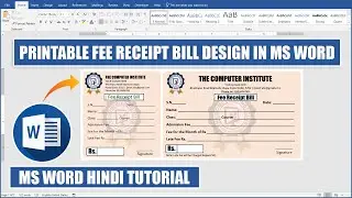 Printable Fee Receipt Bill Design in Ms Word Hindi Tutorial || Ms Word Design Tutorial || Ms Word ||