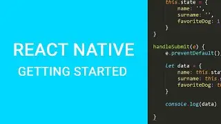 React Native Tutorial - Setting Up Your First React Native Application