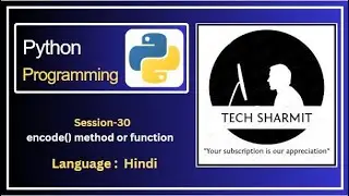 encode() function or method in Python | methods in python | function in python | Python course |