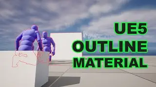 Unreal Engine 5 - Outline Effect Part 2 - Improvements