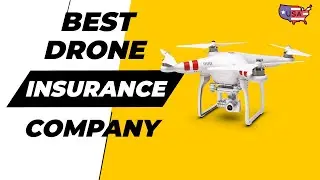 Best Drone Insurance Companies | Aerial Photography | U.S.A