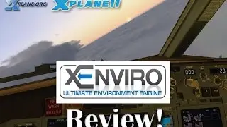 X-plane 11 | xEnviro Review