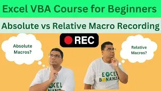 Absolute vs relative macro recording| Excel VBA Course for beginners 04