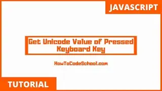 Get Unicode Value of Pressed Keyboard Key using JavaScript