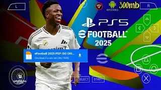 EFOOTBALL PES  2025 PPSSPP Android Offline Full Update UCL,League, Kits 24/25 Season, 4k Graphics