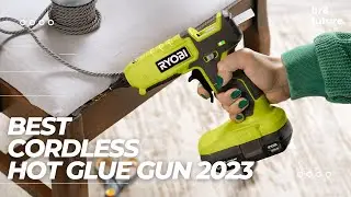 Best Cordless Hot Glue Guns 2023 | Top 5 Best Cordless Glue Guns 2023