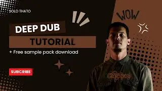 Lets Make Dub Deep house in Fl studio + free sample Pack