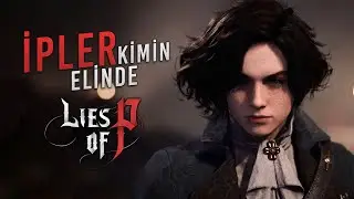 YENİ SOULSLIKE LIES OF P DÜNYASINI KEŞFEDİYORUZ! | LIES OF P TÜRKÇE DEMO | Bölüm 2