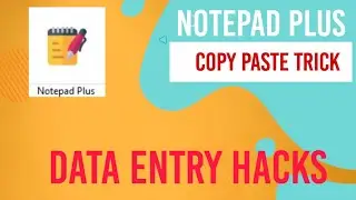 Notepad Plus Copy Paste Trick (Paid)| Hacks to Convert Image to Notepad Plus (.wrt) without Typing