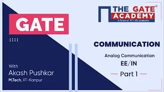 Analog Communication - Communication | Part-1 | GATE  Free Lectures | EE/IN