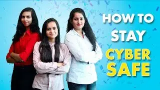 Cyber Safety Tips | How to Browse Safely Online | Internet Security Tips