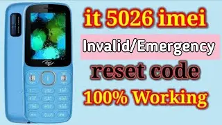 Itel it5026 IMEI Change Code | Itel it5026 Emergency calls Fix ✅