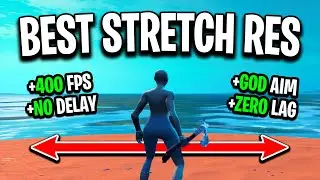 The BEST Stretched Resolution in Fortnite! (FPS Boost & 0 Input Delay)