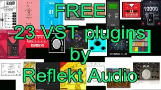 FREE 23 VST plugins by Reflekt Audio