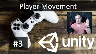 #3 Unity 3D Game Development Tutorial for beginners - Player Movement