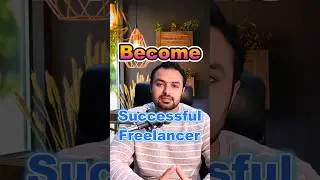 5 Tips To Become Successful Freelancer #short #shortvideo  #freelancer