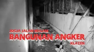 Paranormal Experience : Misteri Bangunan Angker di Klaten