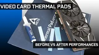 Changing your video card’s Thermal Pads : BEFORE and AFTER benchmarking!